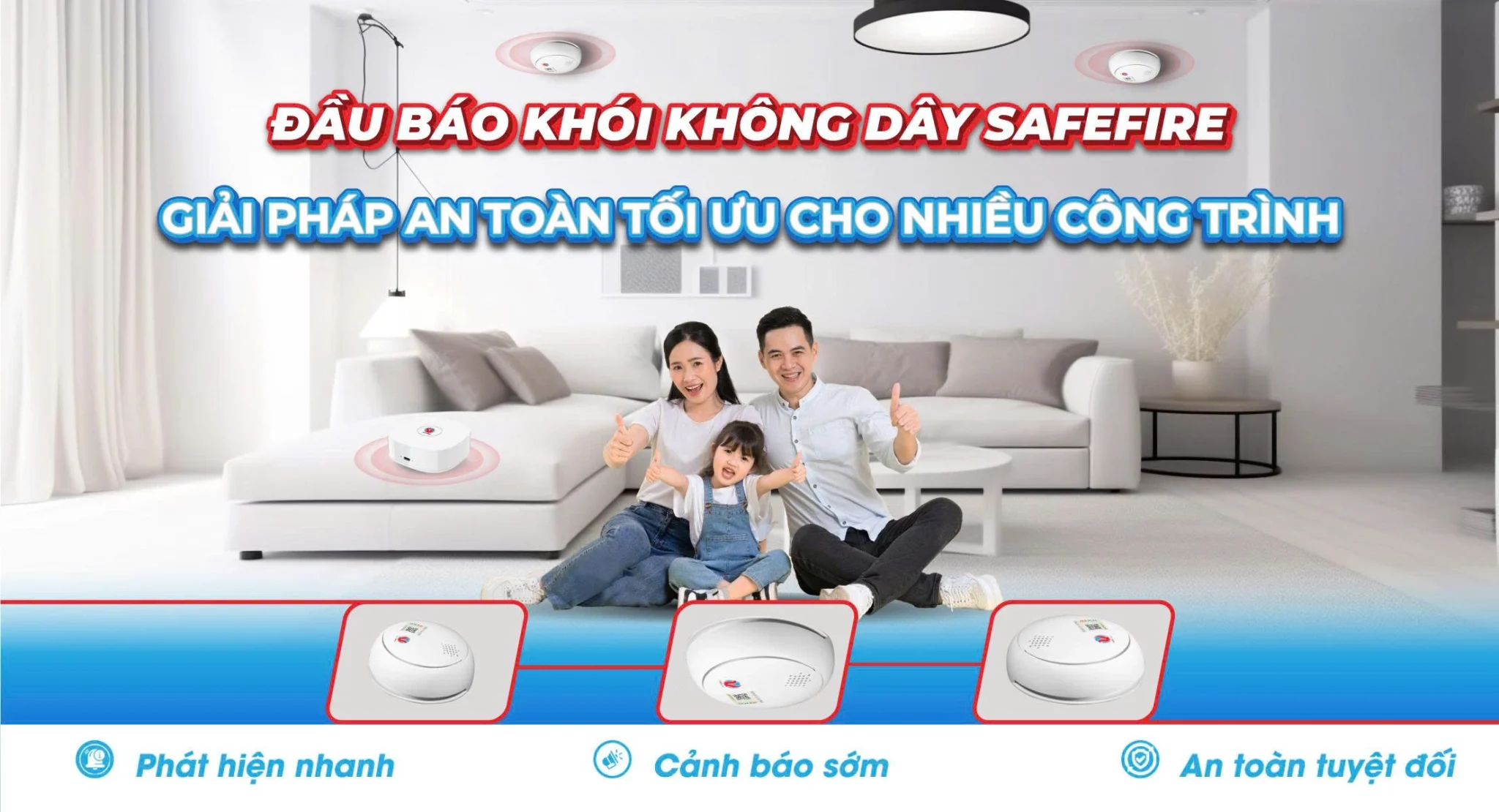 Đầu báo khói không dây Safefire - Giải pháp tối ưu cho nhiều công trình