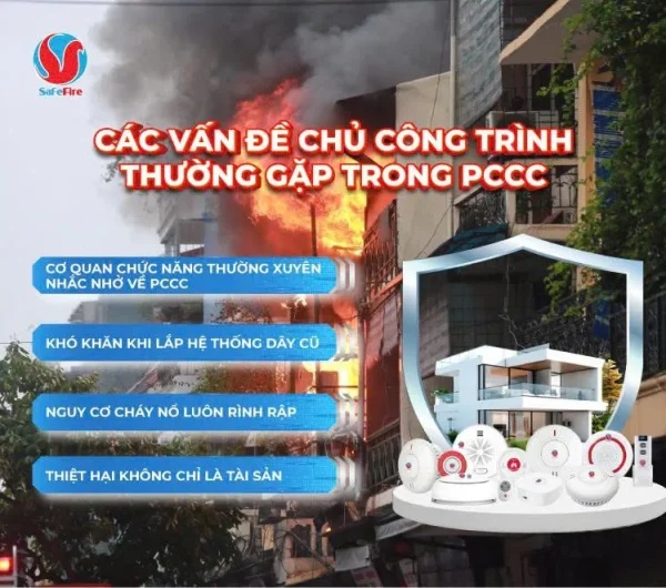 một số vấn đề liên quan tới thiết bị báo cháy mà chủ công trình thường gặp phải