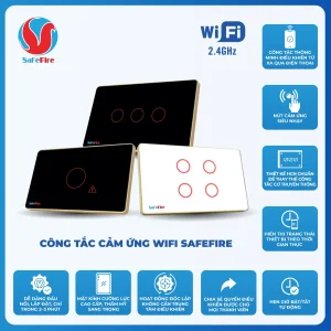 Công tắc cảm ứng wifi SafeFire - Công tắc điều khiển từ xa qua điện thoại