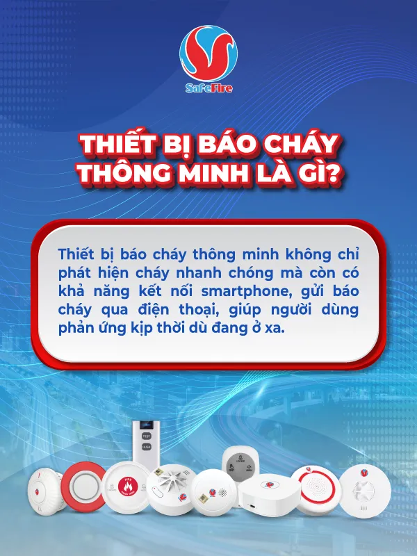 Thiết bị báo cháy thông minh là gì?