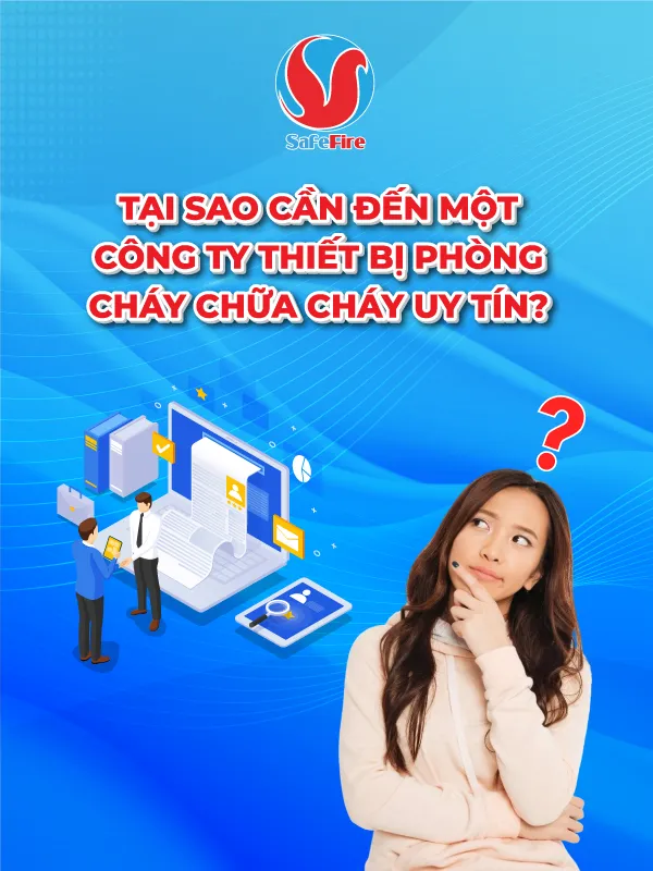 Tại sao chúng ta cần công ty thiết bị phòng cháy chữa cháy
